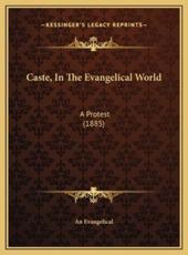 Caste, In The Evangelical World - An Evangelical (author)