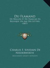 Du Flamand - Charles F Soudain De Niederwerth