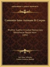 Contentio Inter Animam Et Corpus - Joh Henr Schroder, Carolus Gustavus Modigh (editor)