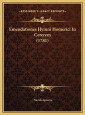 Emendationes Hymni Homerici In Cererem (1781) - Niccolo Ignarra (author)