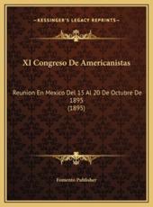 XI Congreso De Americanistas - Fomento Publisher (author)