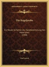 Die Kegelprobe - Paul Ludwik (author)