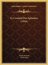 Le Costaud Des Epinettes (1910) - Tristan Bernard (author), Alfred Athis (author)