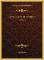 David Teniers The Younger (1907) - David Teniers