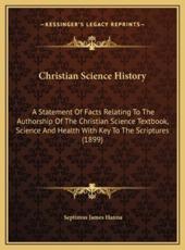 Christian Science History - Septimus James Hanna (author)