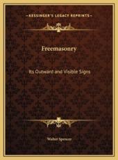 Freemasonry - Walter Spencer (author)