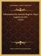 Taberistanensis Annales Regvm Atqve Legatorvm Dei (1835) - Johann Gottfried Ludwig Kosegarten