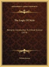 The Logic Of Style - William Renton (author)