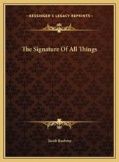 The Signature Of All Things - Jacob Boehme