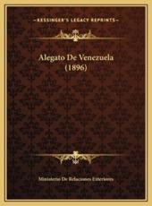 Alegato De Venezuela (1896) - Ministerio de Relaciones Exteriores (other)