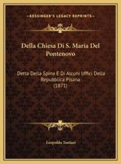 Della Chiesa Di S. Maria Del Pontenovo - Leopoldo Tanfani (author)