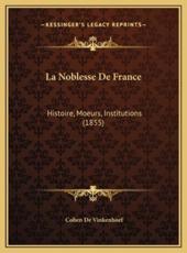 La Noblesse De France - Cohen De Vinkenhoef (author)