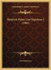 Heinrich Heine Und Napoleon I (1903) - Paul Holzhausen