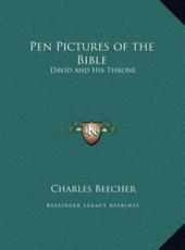 Pen Pictures of the Bible - Charles Beecher (author)