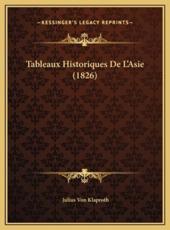 Tableaux Historiques De L'Asie (1826) - Julius Von Klaproth