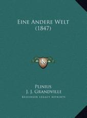 Eine Andere Welt (1847) - Plinius (author), J J Grandville (illustrator)