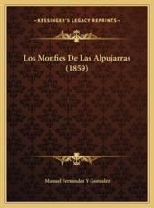 Los Monfies De Las Alpujarras (1859) - Manuel Fernandez y Gonzalez (author)