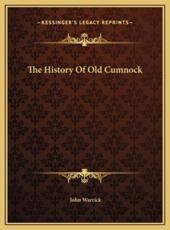 The History Of Old Cumnock - John Warrick