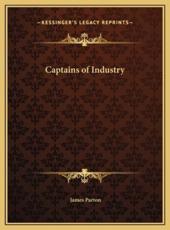 Captains of Industry - James Parton (author)
