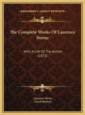 The Complete Works Of Laurence Sterne - Laurence Sterne (author), David Herbert (editor)