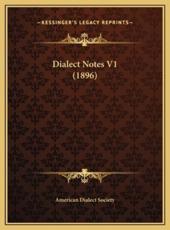 Dialect Notes V1 (1896) - American Dialect Society (author)