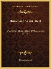 Hamlet And As You Like It - Thomas Caldecott (other)