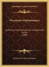 Documents Diplomatiques - Ministere Des Affaires Etrangeres (author)