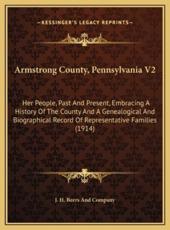 Armstrong County, Pennsylvania V2 - J H Beers and Company (author)