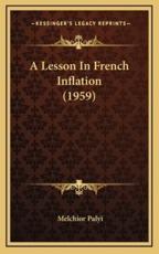 A Lesson In French Inflation (1959) - Melchior Palyi