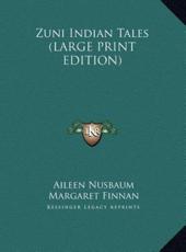 Zuni Indian Tales - Aileen Nusbaum (author), Margaret Finnan (illustrator)
