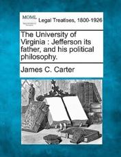 The University of Virginia - James C Carter (author)