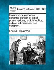 Hammon on Evidence - Louis L Hammon