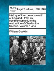 History of the Commonwealth of England - William Godwin