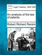 An Analysis of the Law of Patents.