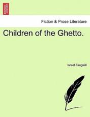 Children of the Ghetto. Vol. II. - Zangwill, Israel