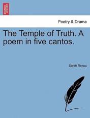 The Temple of Truth. A poem in five cantos. - Renou, Sarah