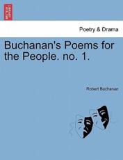 Buchanan's Poems for the People. no. 1. - Buchanan, Robert