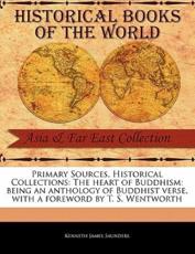 The Heart of Buddhism - Kenneth James Saunders (author)