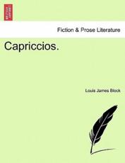 Capriccios. - Block, Louis James