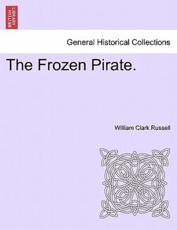 The Frozen Pirate. VOL. II - Russell, William Clark