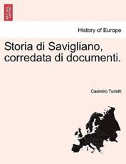 Storia di Savigliano, corredata di documenti.VOL.III - Turletti, Casimiro