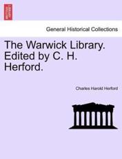 The Warwick Library. Edited by C. H. Herford VOL.I. - Herford, Charles Harold