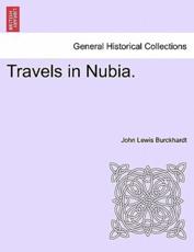 Travels in Nubia. - John Lewis Burckhardt