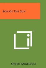 Son Of The Sun - Orfeo Angelucci (author)