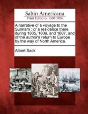 A Narrative of a Voyage to the Surinam - Albert Sack