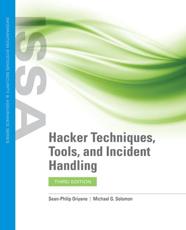 Hacker Techniques, Tools, and Incident Handling - Sean-Philip Oriyano, Michael Solomon
