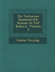 Die Verlorene Handschrift - Gustav Freytag