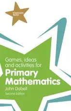 Games, Ideas and Activities for Primary Mathematics