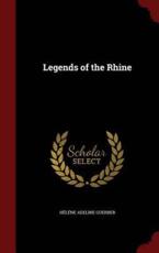 Legends of the Rhine - HÃ©lÃ¨ne Adeline Guerber