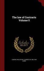 The Law of Contracts Volume 5 - Samuel Williston